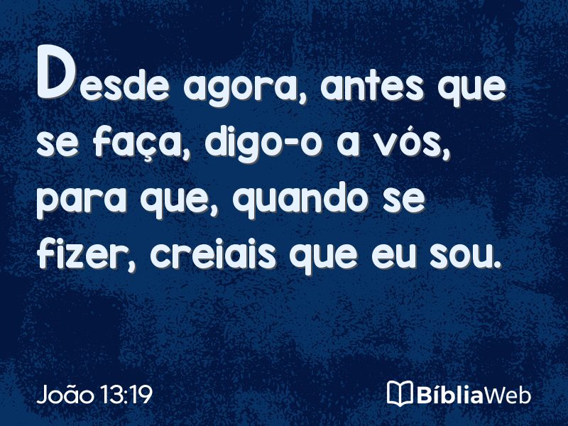 João 13:19 em imagem para compartilhar