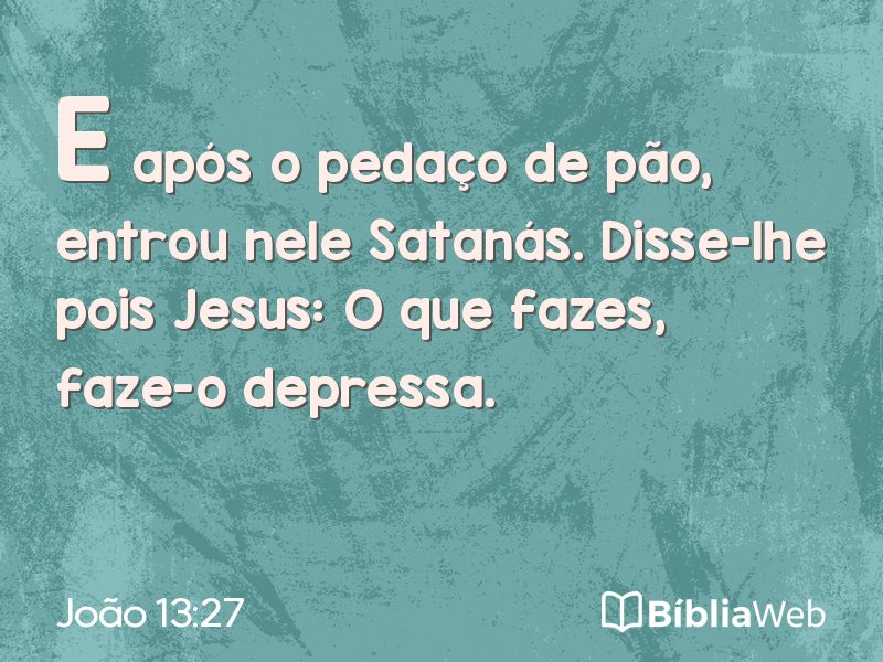 João 13:27 em imagem para compartilhar