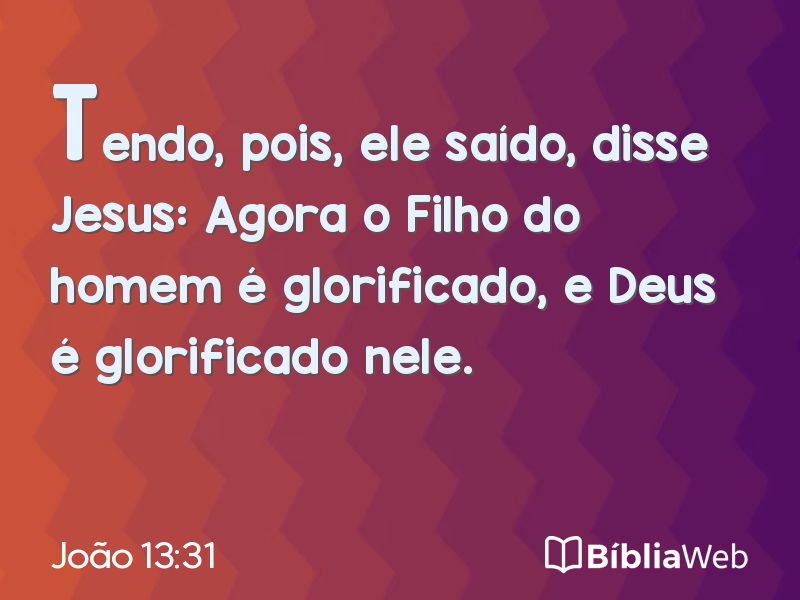 João 13:31 em imagem para compartilhar