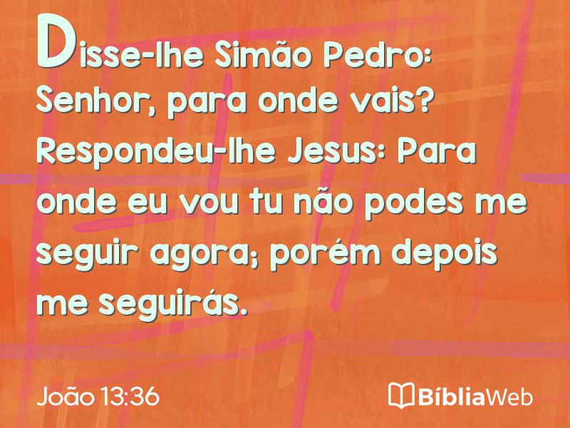 João 13:36 em imagem para compartilhar