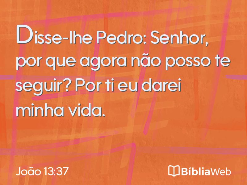 João 13:37 em imagem para compartilhar