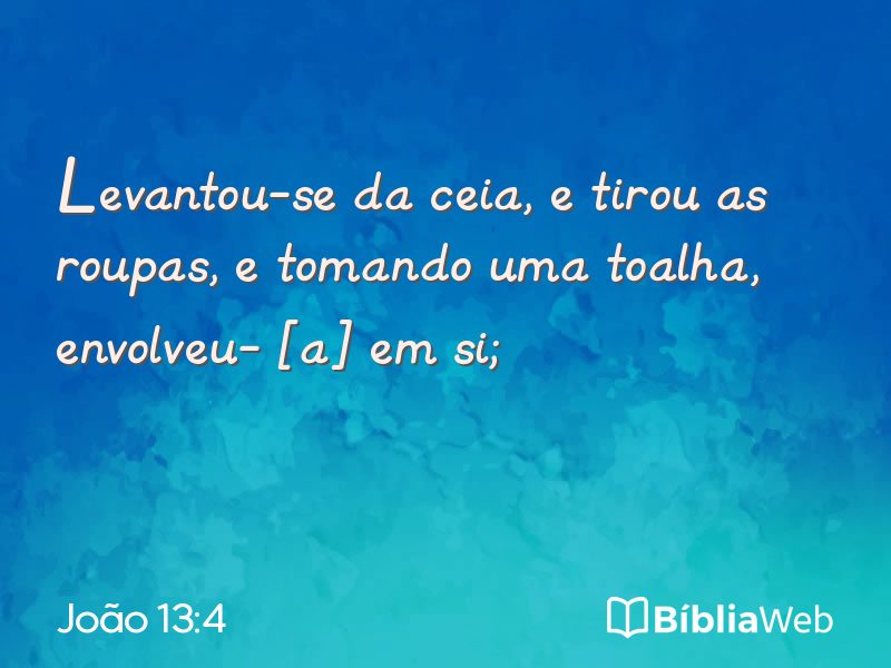 João 13:4 em imagem para compartilhar