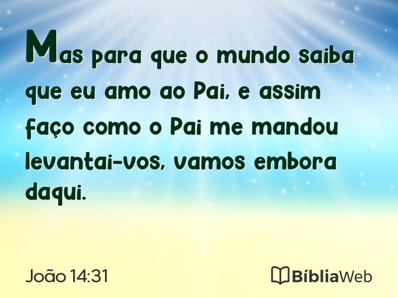 João 14:31 em imagem para compartilhar