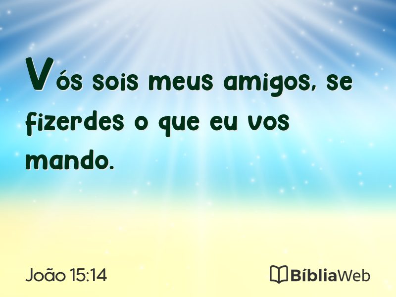 João 15:14 em imagem para compartilhar