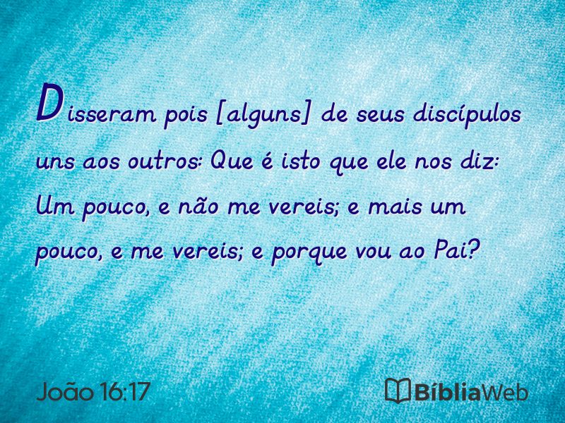 João 16:17 em imagem para compartilhar