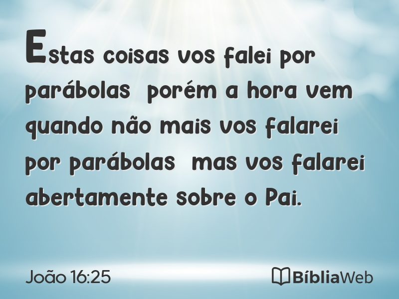 João 16:25 em imagem para compartilhar