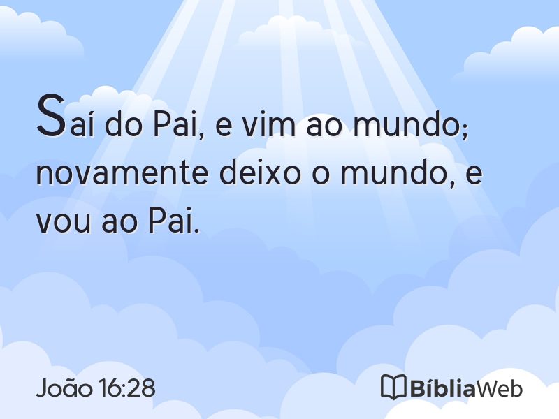 João 16:28 em imagem para compartilhar
