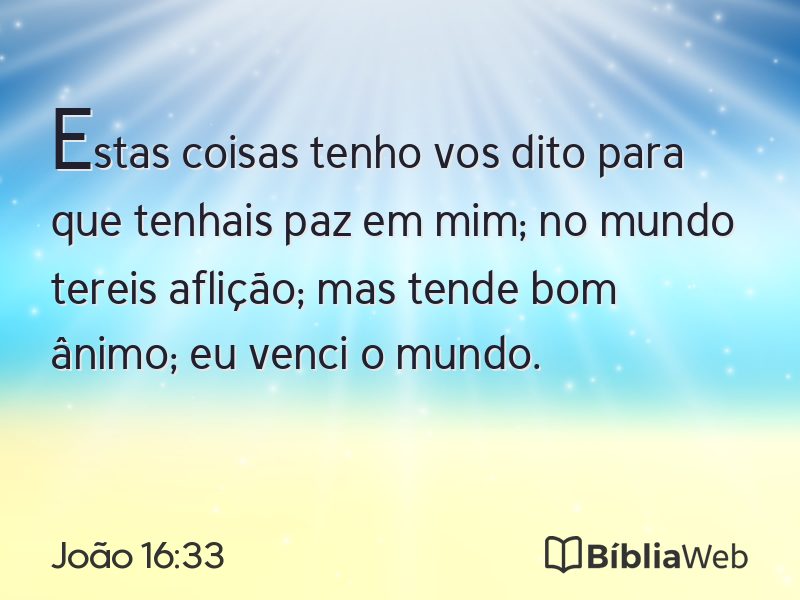 João 16:33 em imagem para compartilhar