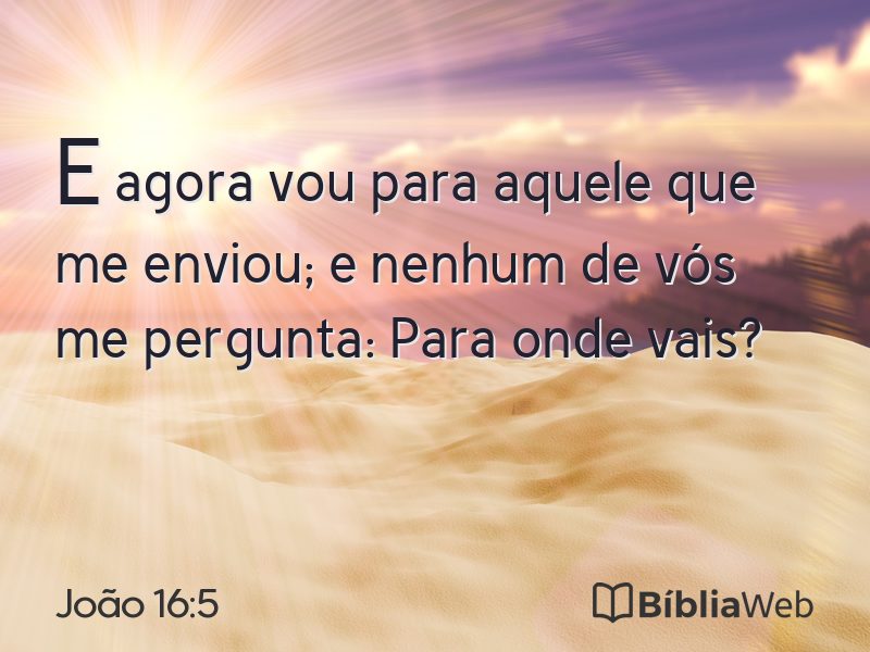 João 16:5 em imagem para compartilhar