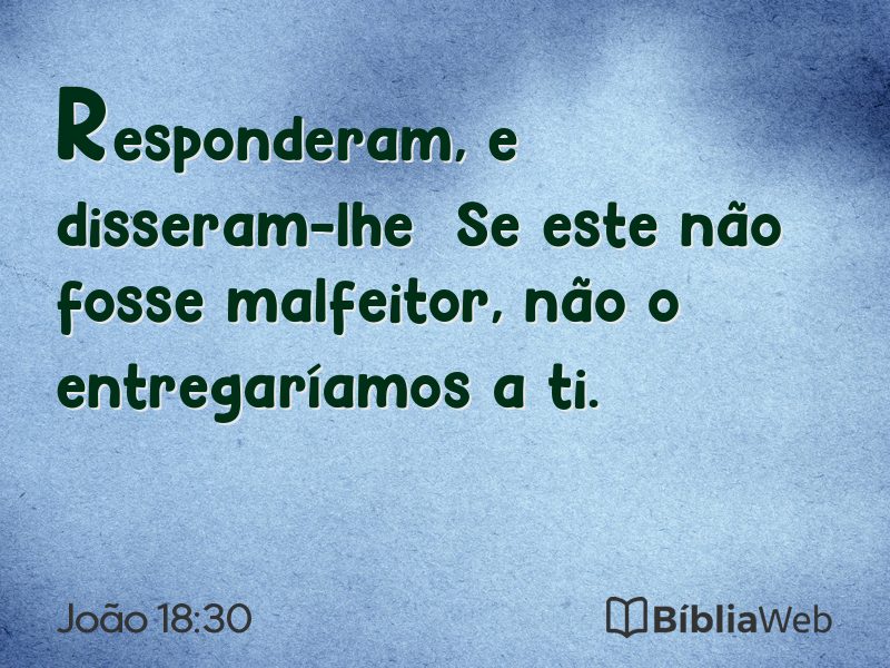 João 18:30 em imagem para compartilhar
