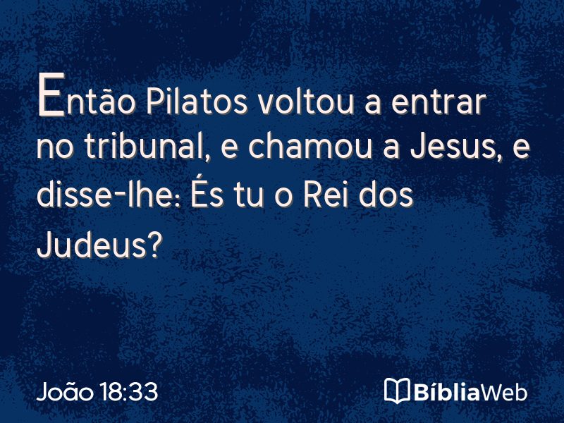 João 18:33 em imagem para compartilhar