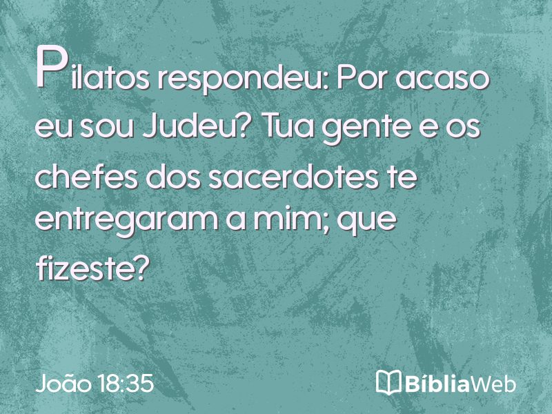 João 18:35 em imagem para compartilhar