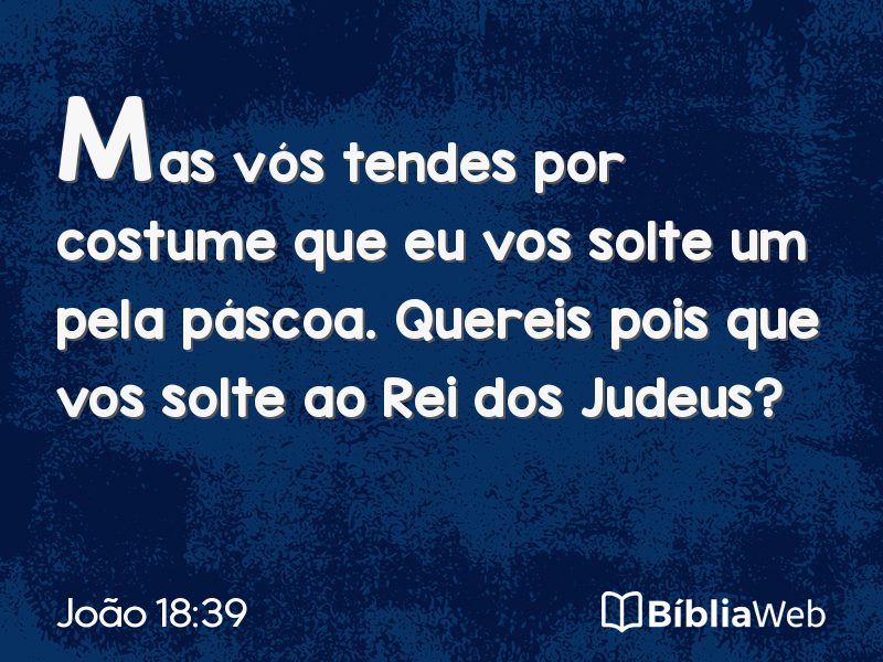 João 18:39 em imagem para compartilhar