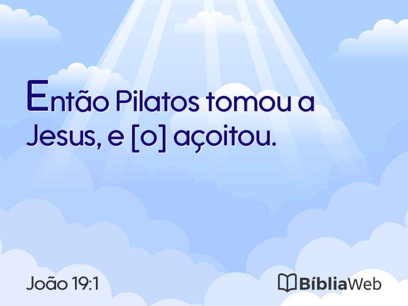 João 19:1 em imagem para compartilhar