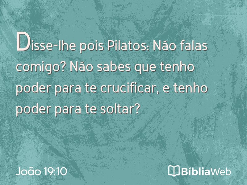 João 19:10 em imagem para compartilhar