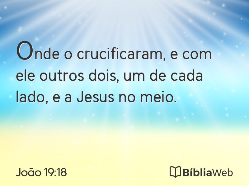 João 19:18 em imagem para compartilhar