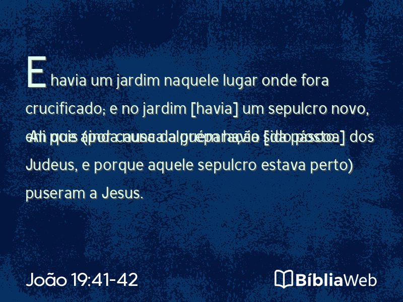 João 19:41-42 em imagem para compartilhar