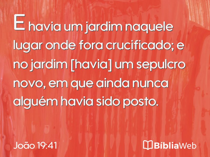 João 19:41 em imagem para compartilhar