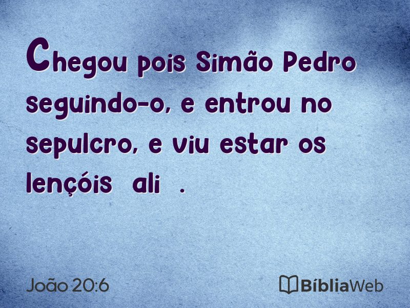 João 20:6 em imagem para compartilhar