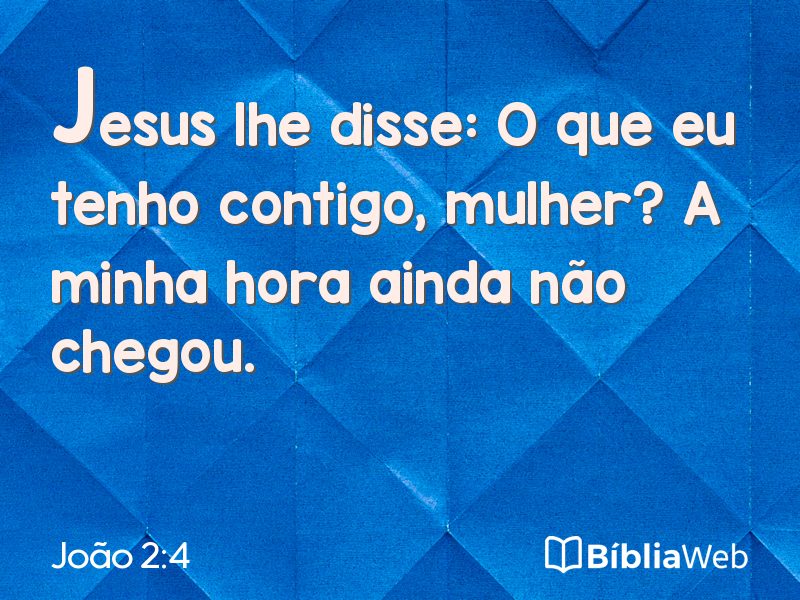 João 2:4 em imagem para compartilhar