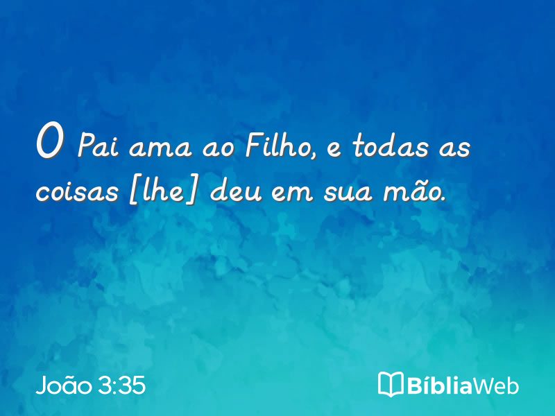 João 3:35 em imagem para compartilhar