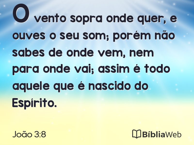 João 3:8 em imagem para compartilhar