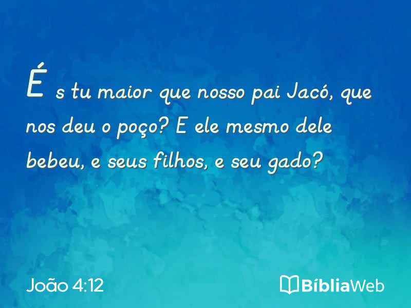 João 4:12 em imagem para compartilhar