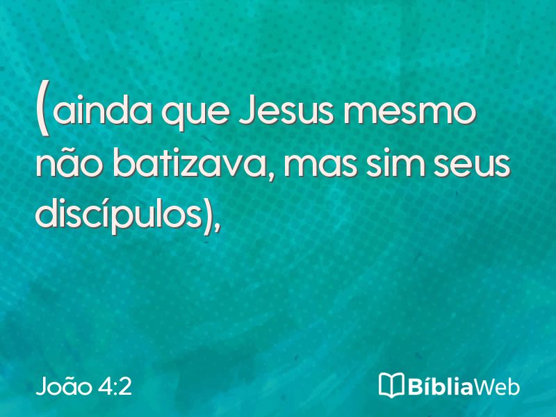 João 4:2 em imagem para compartilhar
