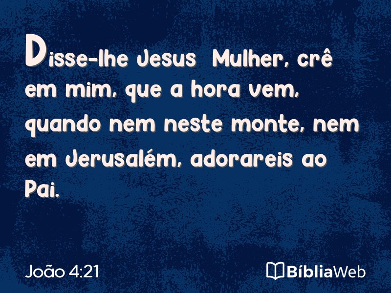 João 4:21 em imagem para compartilhar