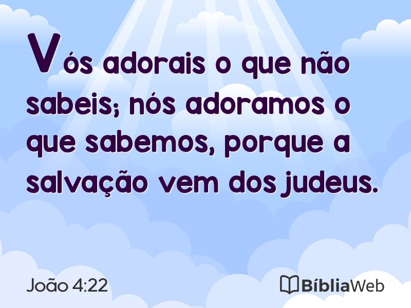 João 4:22 em imagem para compartilhar