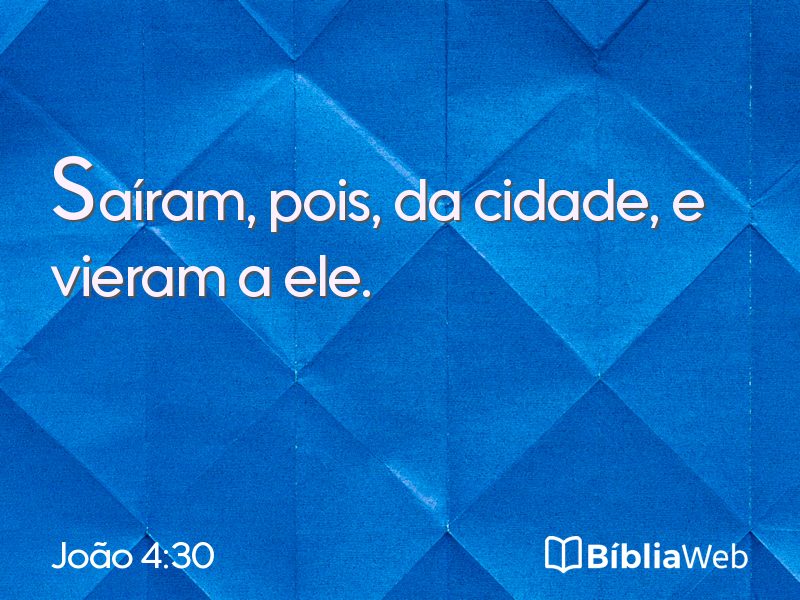 João 4:30 em imagem para compartilhar