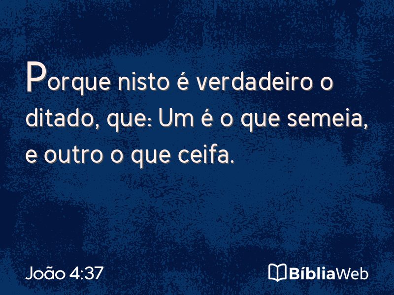 João 4:37 em imagem para compartilhar