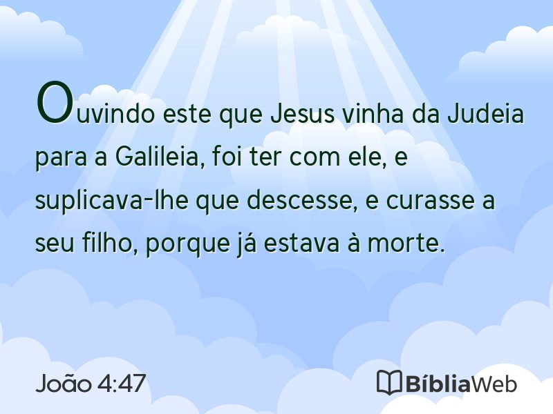 João 4:47 em imagem para compartilhar