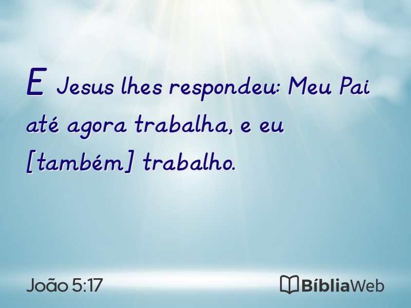 João 5:17 em imagem para compartilhar