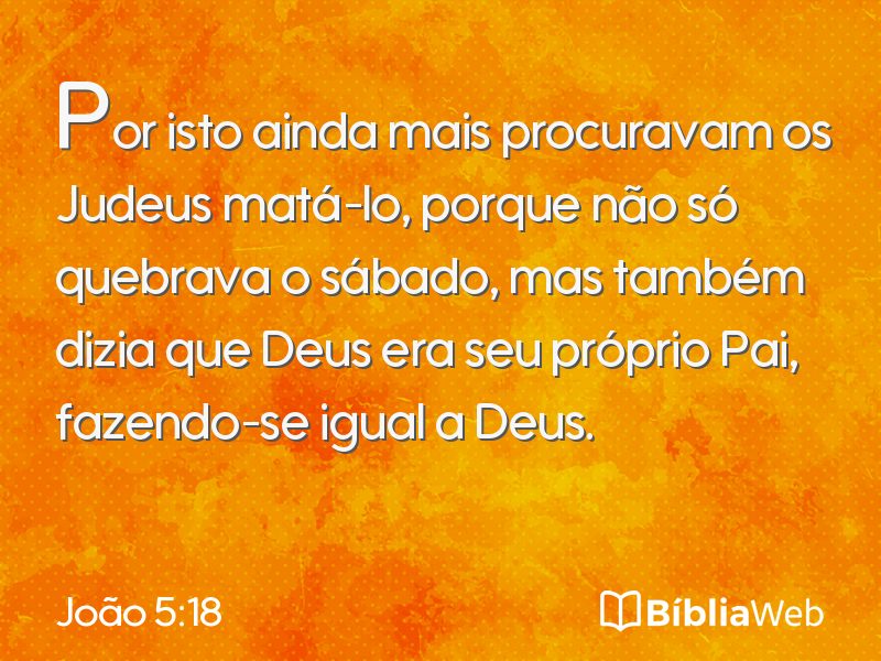João 5:18 em imagem para compartilhar