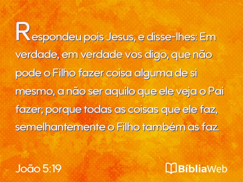 João 5:19 em imagem para compartilhar
