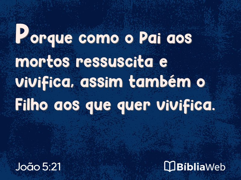 João 5:21 em imagem para compartilhar