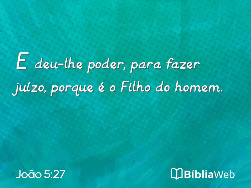 João 5:27 em imagem para compartilhar