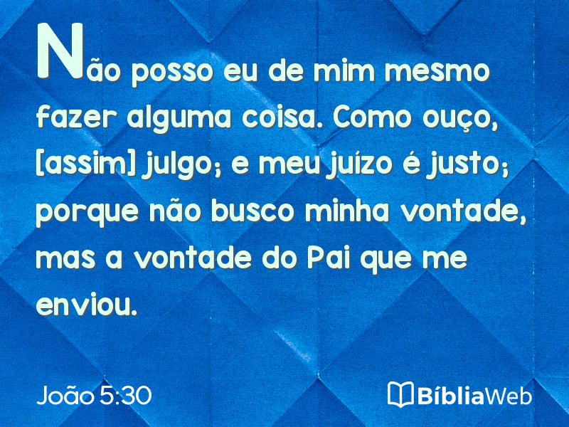 João 5:30 em imagem para compartilhar