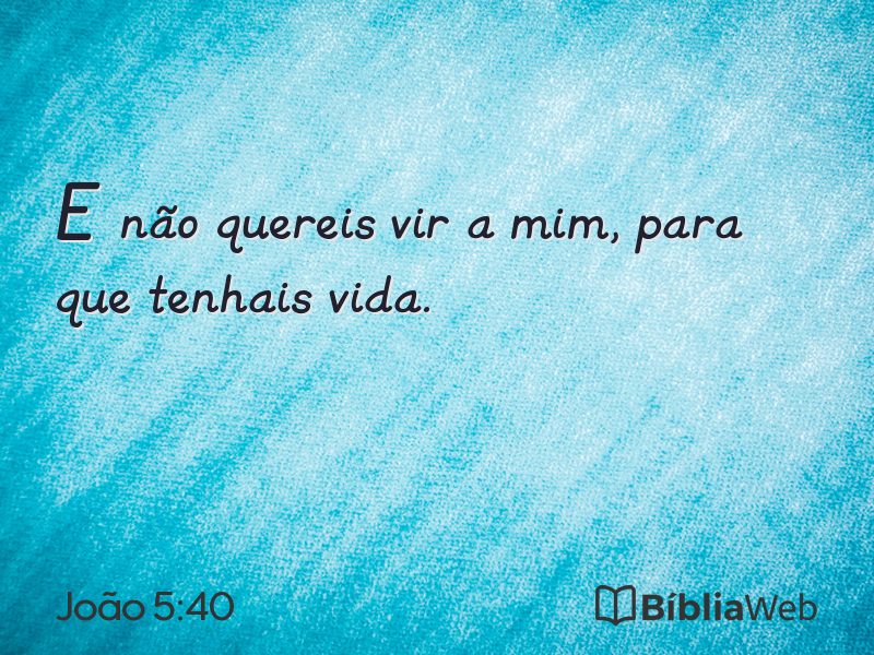 João 5:40 em imagem para compartilhar