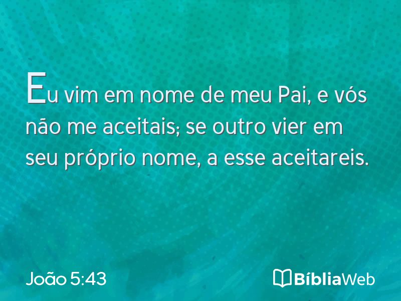 João 5:43 em imagem para compartilhar