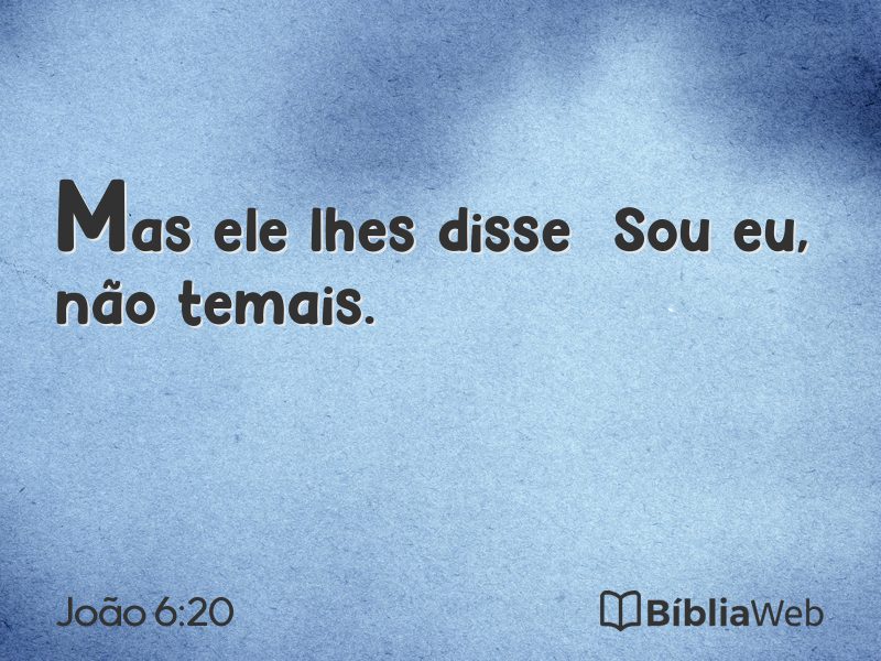 João 6:20 em imagem para compartilhar