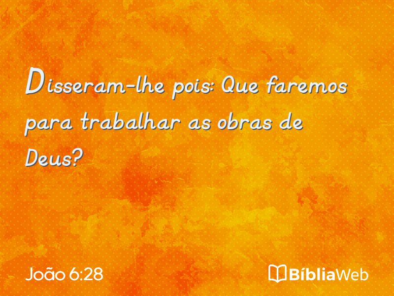 João 6:28 em imagem para compartilhar