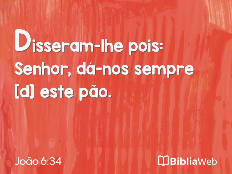 João 6:34 em imagem para compartilhar