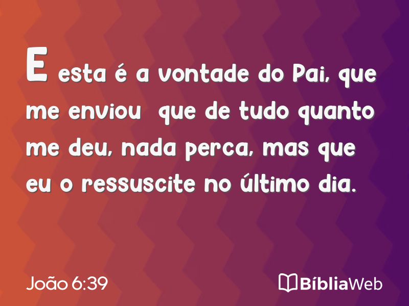 João 6:39 em imagem para compartilhar