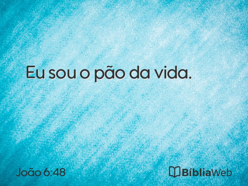 João 6:48 em imagem para compartilhar