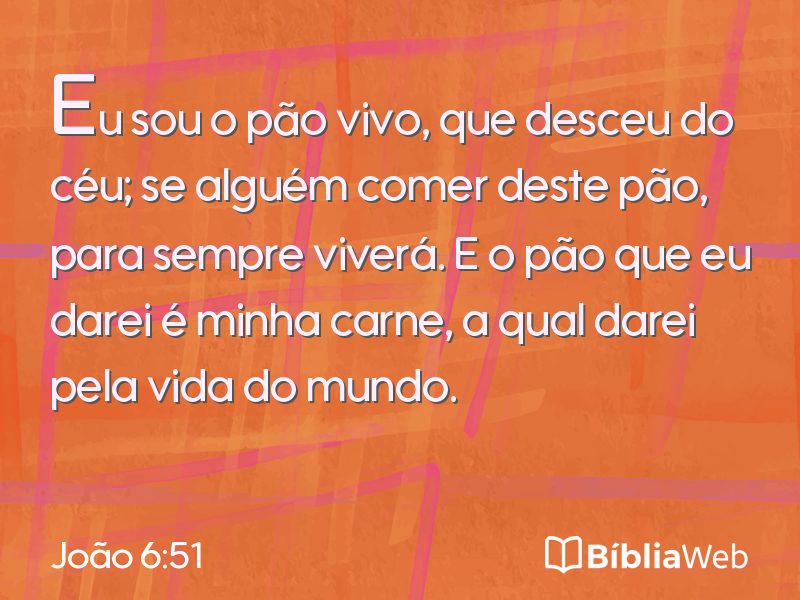 João 6:51 em imagem para compartilhar