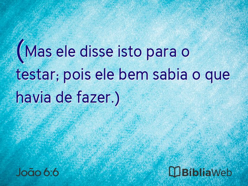 João 6:6 em imagem para compartilhar
