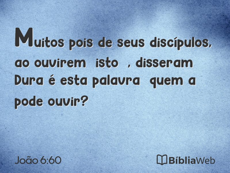 João 6:60 em imagem para compartilhar