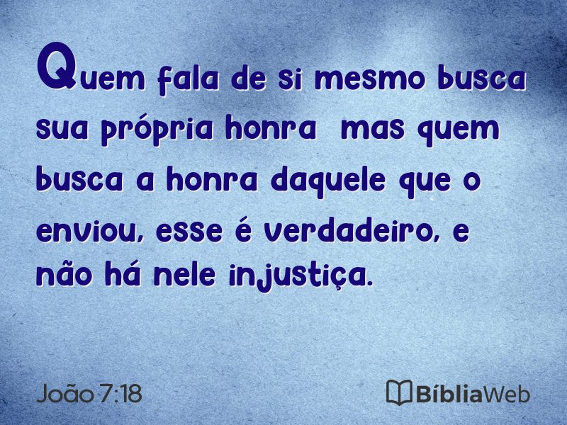 João 7:18 em imagem para compartilhar